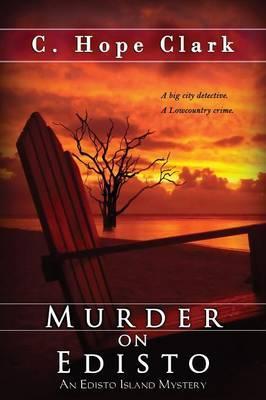 Murder on Edisto - C. Hope Clark