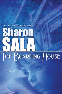 The Boarding House - Sharon Sala