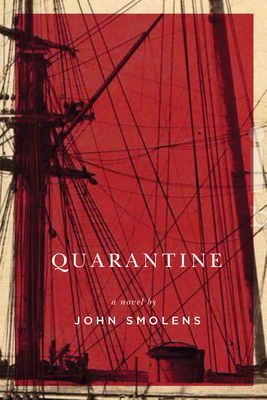 Quarantine - John Smolens