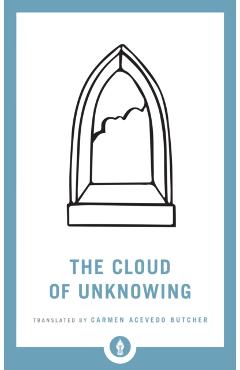 The Cloud of Unknowing - Carmen Acevedo Butcher