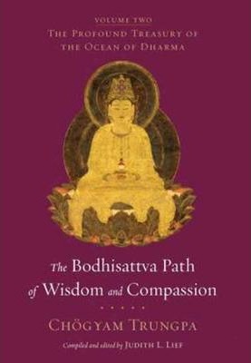 The Bodhisattva Path of Wisdom and Compassion - Chogyam Trungpa