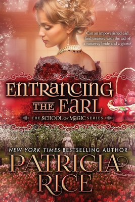 Entrancing the Earl - Patricia Rice