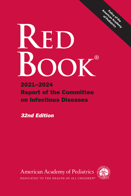 Red Book 2021: Report of the Committee on Infectious Diseases - David W. Kimberlin