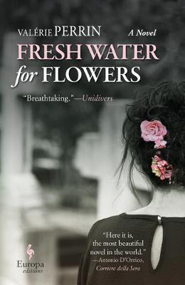 Fresh Water for Flowers - Val�rie Perrin