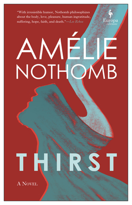 Thirst - Am�lie Nothomb