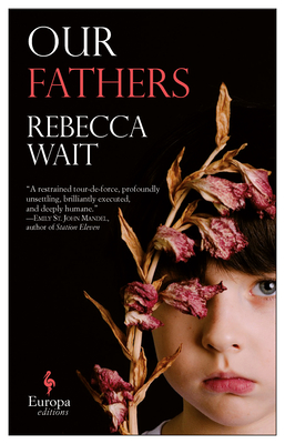 Our Fathers - Rebecca Wait