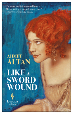 Like a Sword Wound - Ahmet Altan