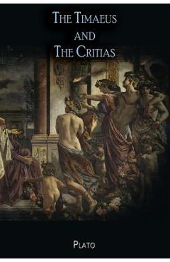 Poza produsului The Timaeus and The Critias - Plato