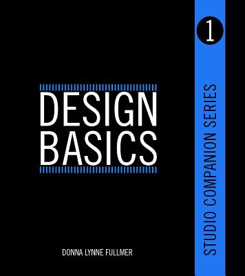 Studio Companion Series Design Basics - Donna Fullmer