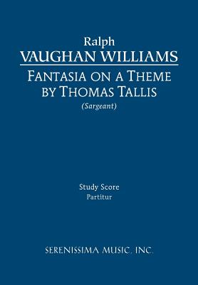 Fantasia on a Theme of Thomas Tallis: Study score - Ralph Vaughan Williams