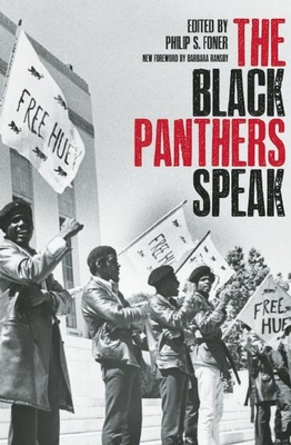 Black Panthers Speak - Philip S. Foner