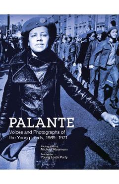 Poza produsului Palante: Young Lords Party - Michael Abramson