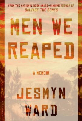 Men We Reaped - Jesmyn Ward