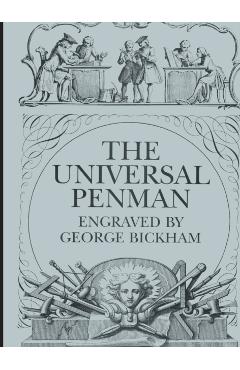 The Universal Penman - George Bickham