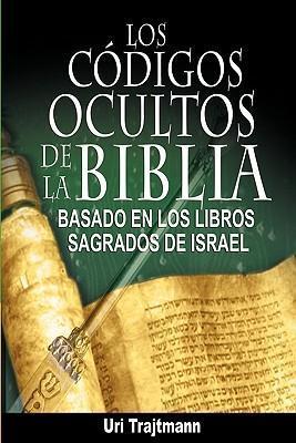 Los Codigos Ocultos de La Biblia - Uri Trajtmann