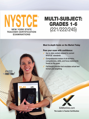 2017 NYSTCE Multi-Subject: Teachers of Childhood (Grades 1-6) (221/222/245) - Sharon A. Wynne