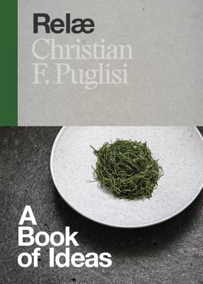 Rel�: A Book of Ideas - Christian F. Puglisi