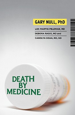 Death by Medicine [With DVD] - Gary Null