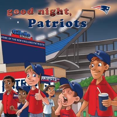 Good Night, Patriots - Brad M. Epstein