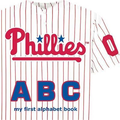 Philadelphia Phillies ABC - Brad M. Epstein