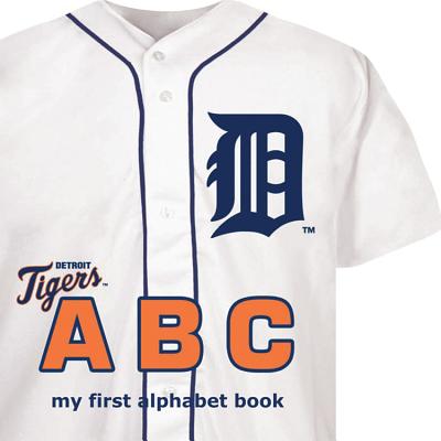 Detroit Tigers ABC - Brad M. Epstein