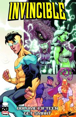 Invincible Volume 15: Get Smart - Robert Kirkman