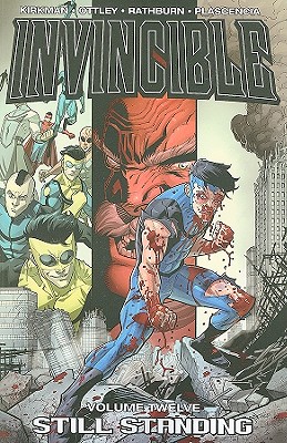 Invincible Volume 12: Still Standing - Robert Kirkman