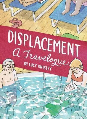 Displacement - Lucy Knisley