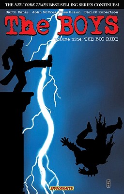 The Boys Volume 9: The Big Ride - Garth Ennis