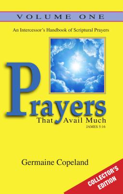 Prayers That Avail Much Vol. 1 Collectors Edition - Germaine Copeland