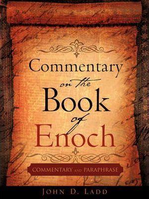 Commentary on the Book of Enoch - John D. Ladd