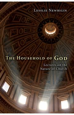 Coperta cărții 'The Household of God - Lesslie Newbigin'