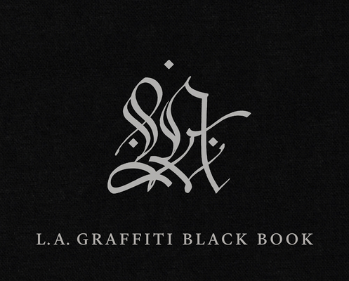L.A. Graffiti Black Book - David Brafman