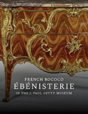 French Rococo �b�nisterie in the J. Paul Getty Museum - Gillian Wilson