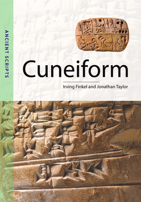 Cuneiform: Ancient Scripts - Irving Finkel