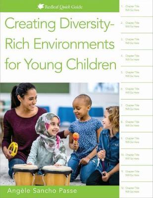 Creating Diversity-Rich Environments for Young Children - Ang�le Sancho Passe