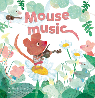 Mouse Music - Suzan Overmeer
