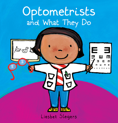 Optometrists and What They Do - Liesbet Slegers