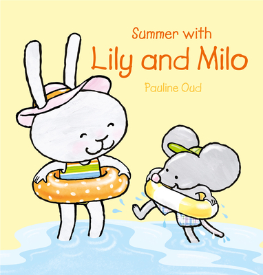 Summer with Lily and Milo - Pauline Oud