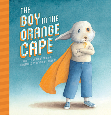 The Boy in the Orange Cape - Adam Ciccio
