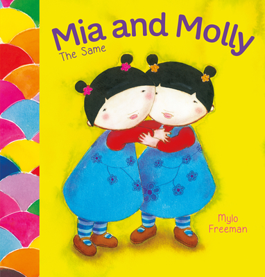 MIA and Molly: The Same and Different - Mylo Freeman