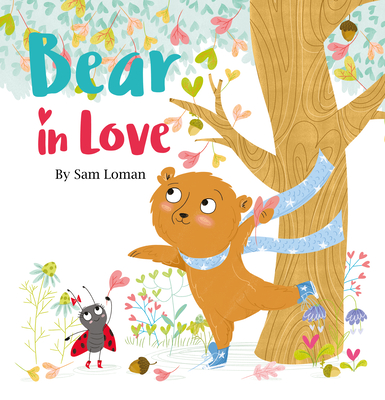 Bear in Love - Sam Loman