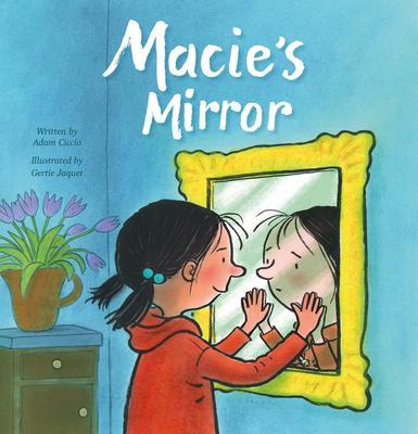 Macie's Mirror - Adam Ciccio