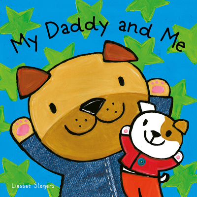 My Daddy and Me - Liesbet Slegers