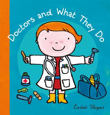 Doctors and What They Do - Liesbet Slegers
