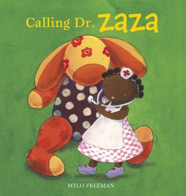 Calling Dr. Zaza - Mylo Freeman