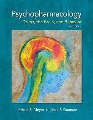 Psychopharmacology: Drugs, the Brain, and Behavior - Jerrold S. Meyer