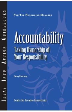 Accountability: Taking Ownership of Your Responsibility - Henry Browning