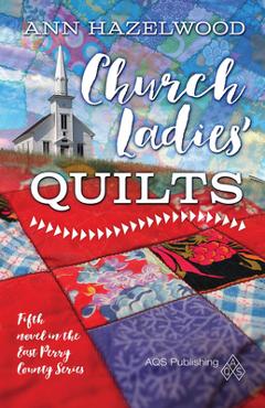 Coperta cărții 'Church Ladies' Quilts - Ann Hazelwood'