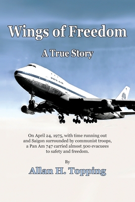 Wings of Freedom - Allan H. Topping